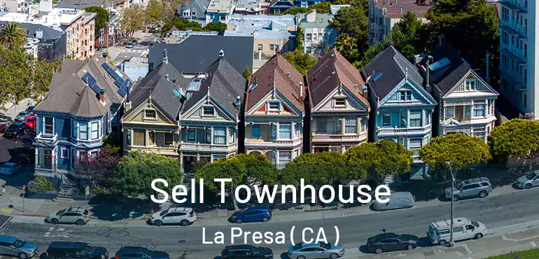  Sell Townhouse La Presa ( CA )