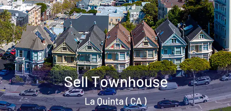 Sell Townhouse La Quinta ( CA )