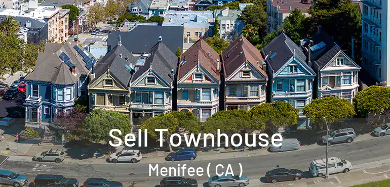  Sell Townhouse Menifee ( CA )
