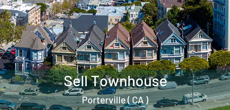  Sell Townhouse Porterville ( CA )
