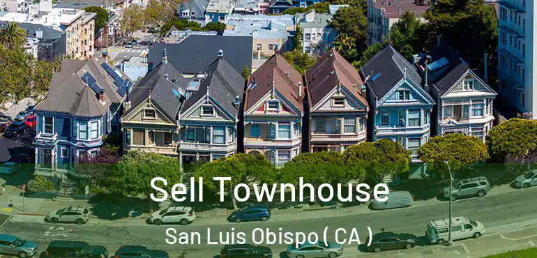  Sell Townhouse San Luis Obispo ( CA )