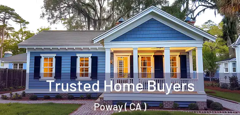 Trusted Home Buyers Poway ( CA )