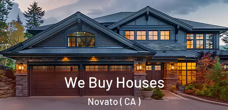  We Buy Houses Novato ( CA )