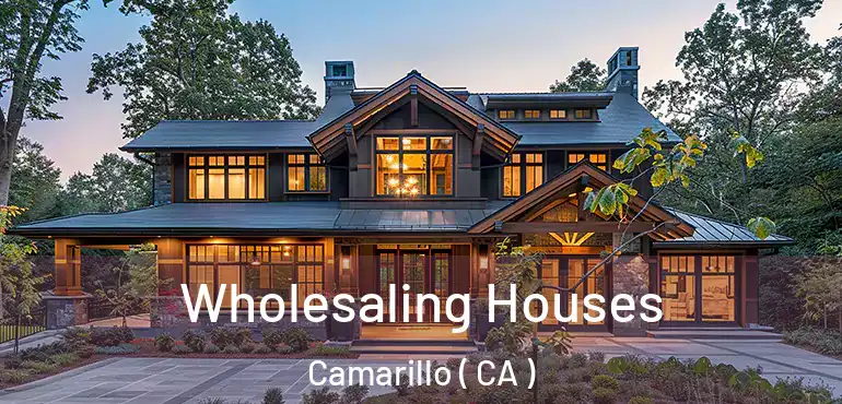  Wholesaling Houses Camarillo ( CA )